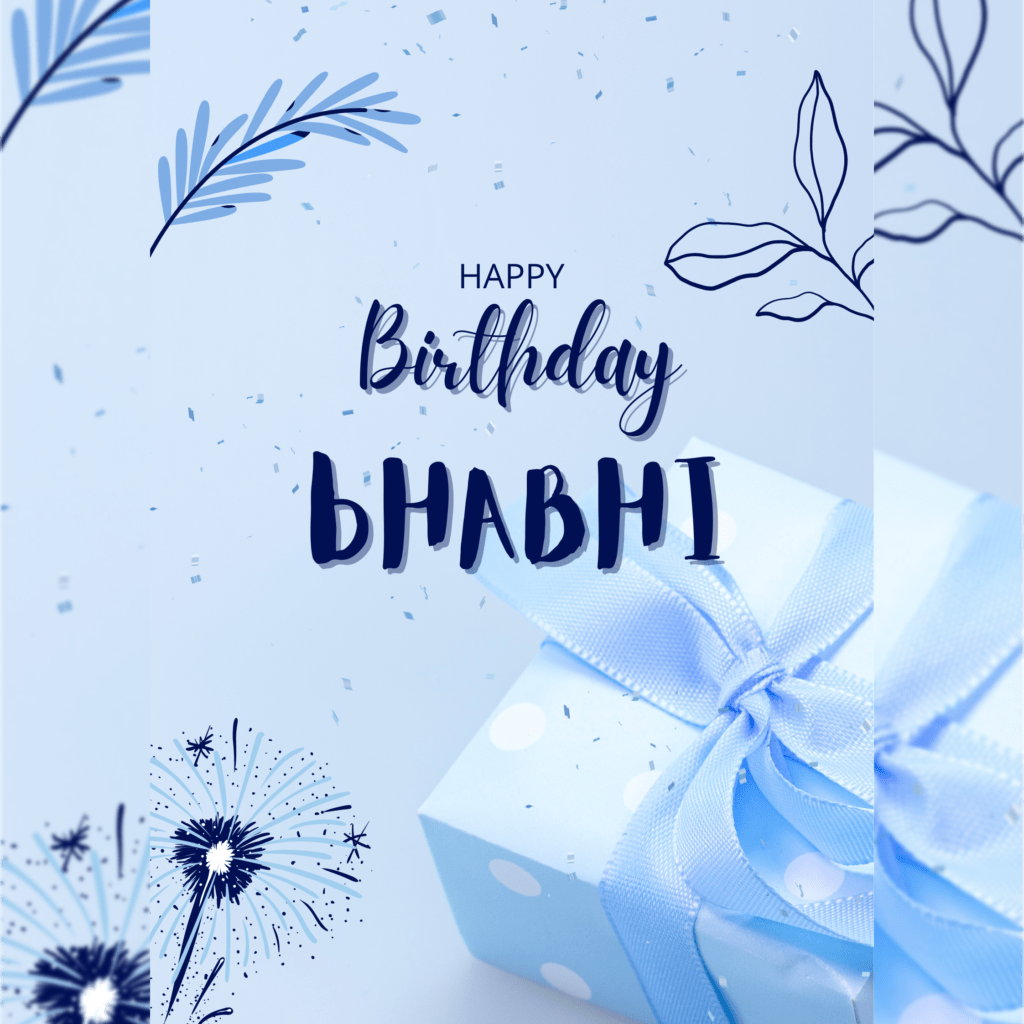 Happy Birthday quotes for Bhabhi | Birthday wishes and quotes