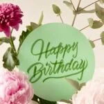 Short and Sweet Birthday Quotes